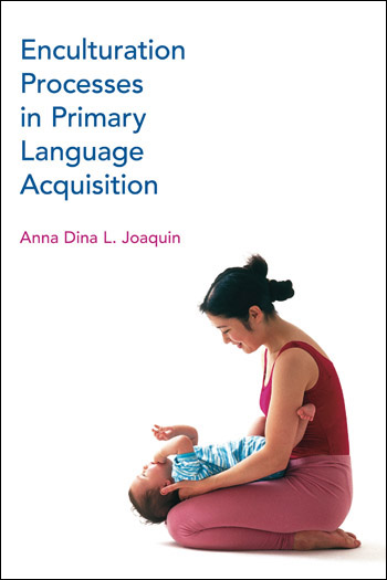 Enculturation Processes in Primary Language Acquisition 