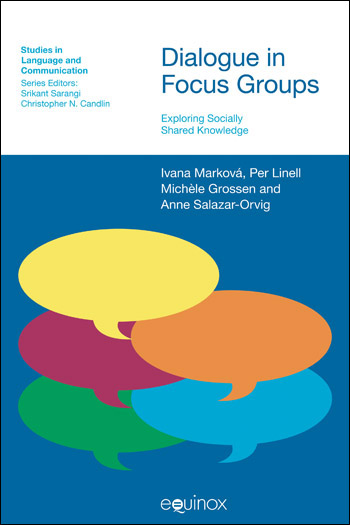 Dialogue in Focus Groups