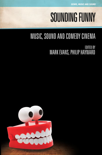 Sounding Funny: Sound and Comedy Cinema - Equinox Publishing