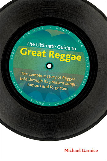 The Ultimate Guide to Great Reggae