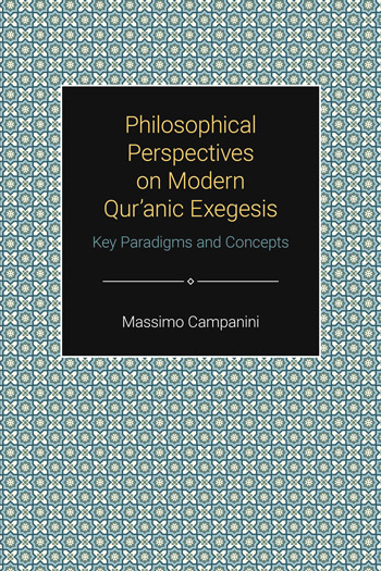 Philosophical Perspectives on Modern Qur'anic Exegesis