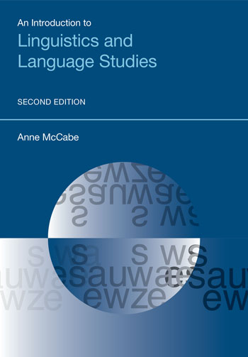 An Introduction to Linguistics and Language Studies (2nd edition)