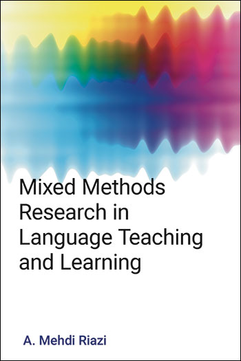 Mixed Methods Research in Language Teaching and Learning