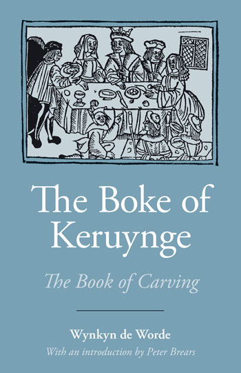 The Boke of Keruynge (Book of Carving)