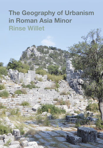 The Geography of Urbanism in Roman Asia Minor