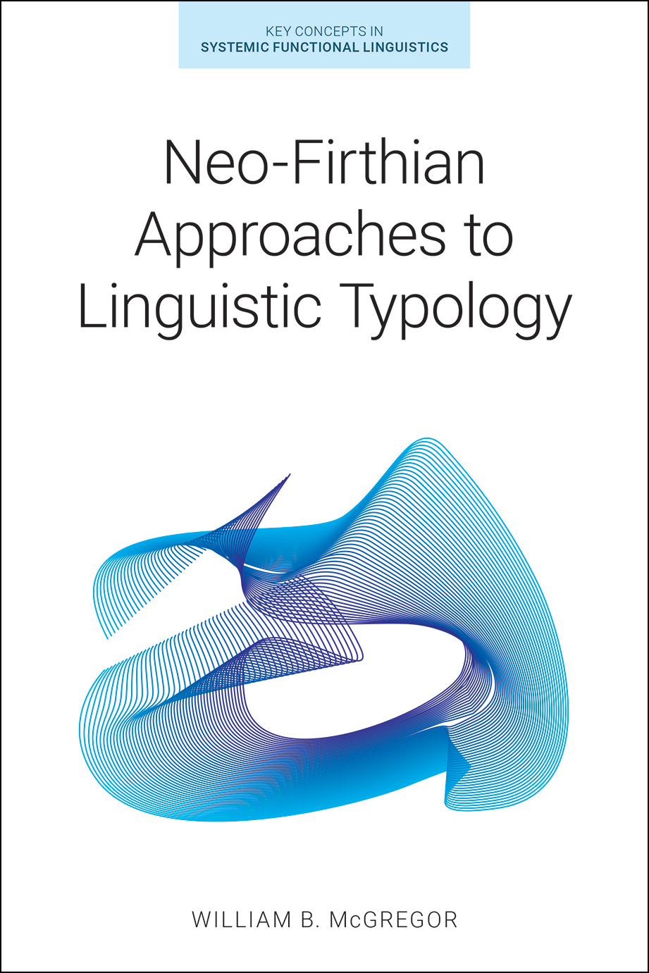 Neo-Firthian Approaches to Linguistic Typology