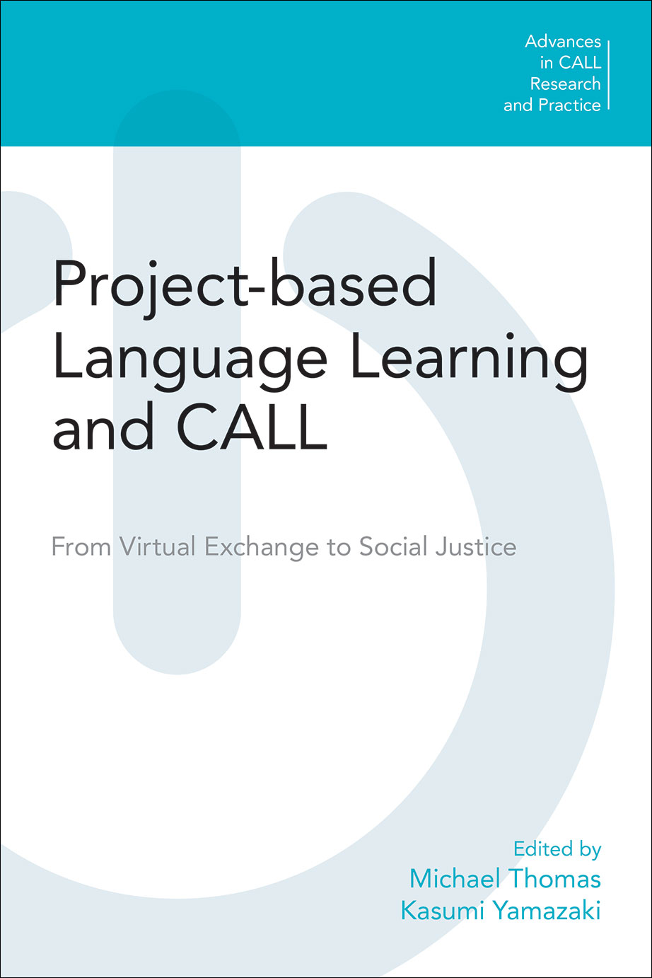 Project-Based Language Learning and CALL