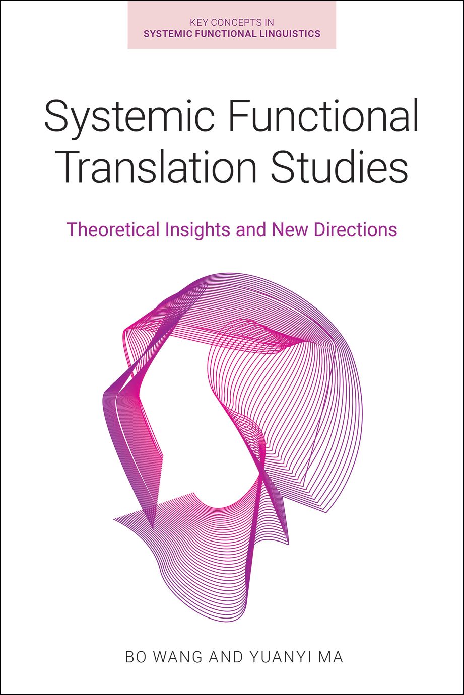 Systemic Functional Translation Studies