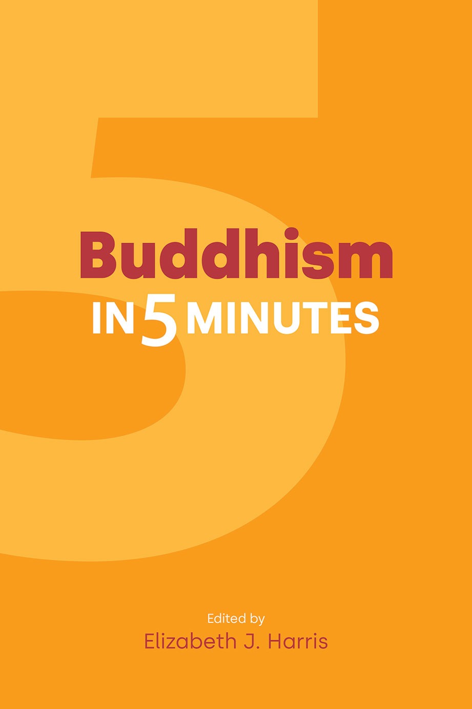 Buddhism in Five Minutes