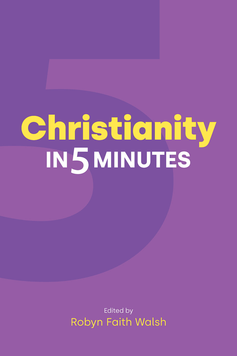 Christianity in Five Minutes