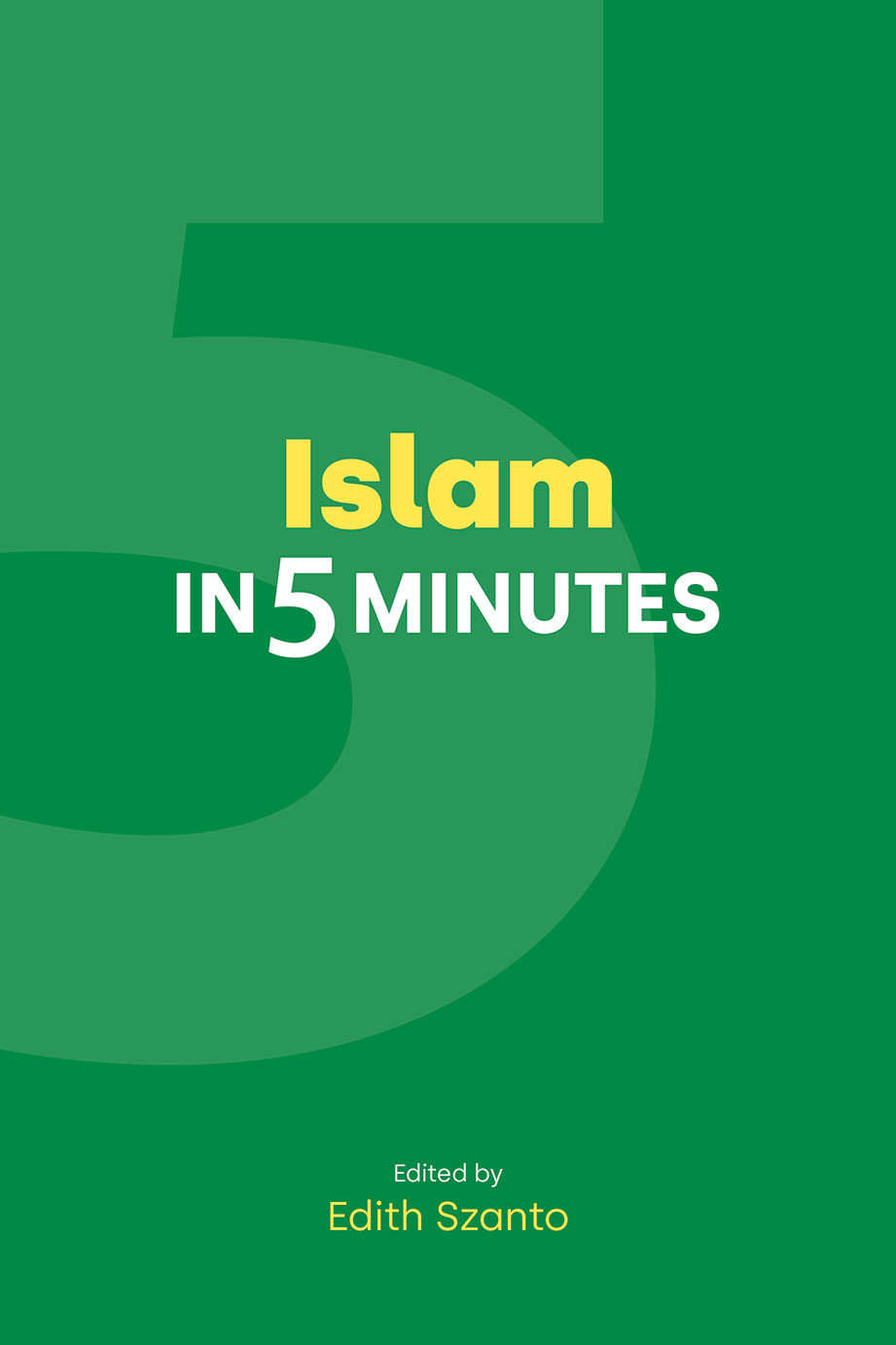 Islam in Five Minutes