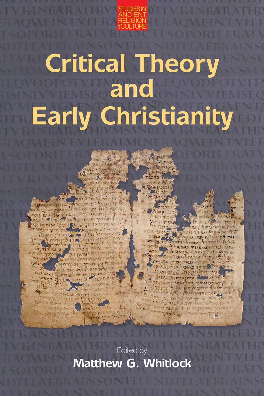 Critical Theory and Early Christianity