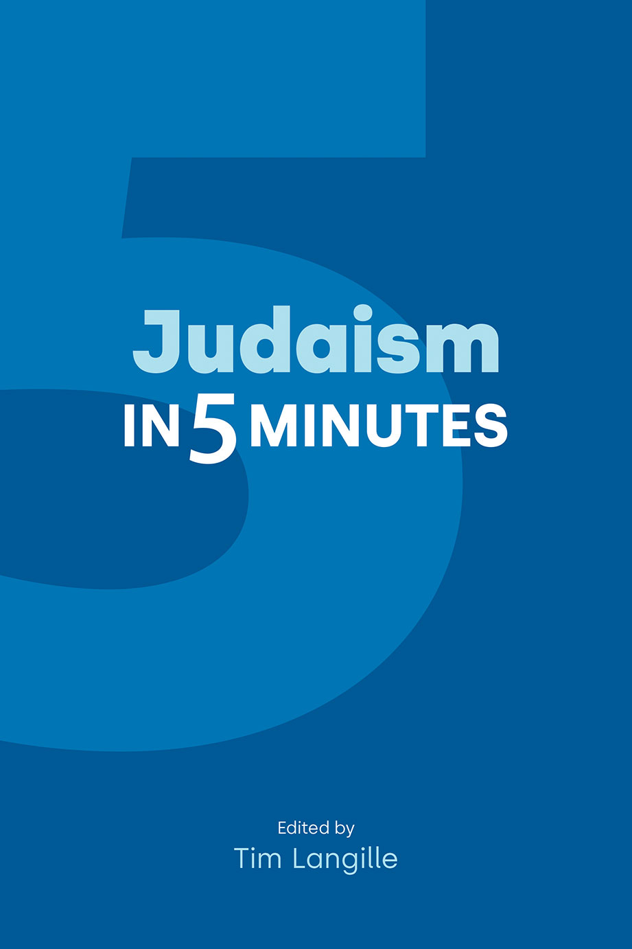 Judaism in Five Minutes
