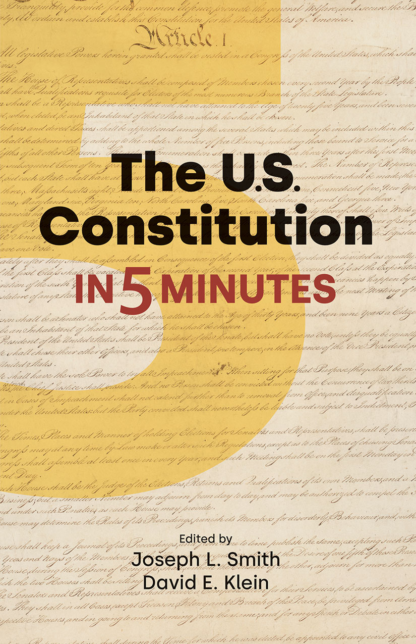 The U.S. Constitution in Five Minutes