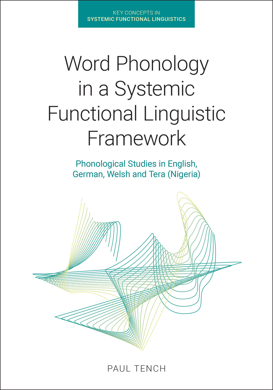 Word Phonology in a Systemic Functional Linguistic Framework