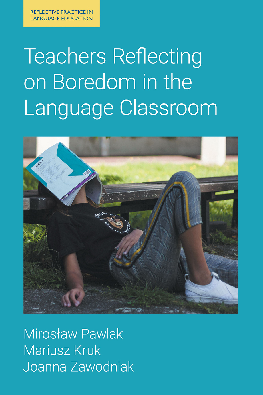 Teachers Reflecting on Boredom in the Language Classroom