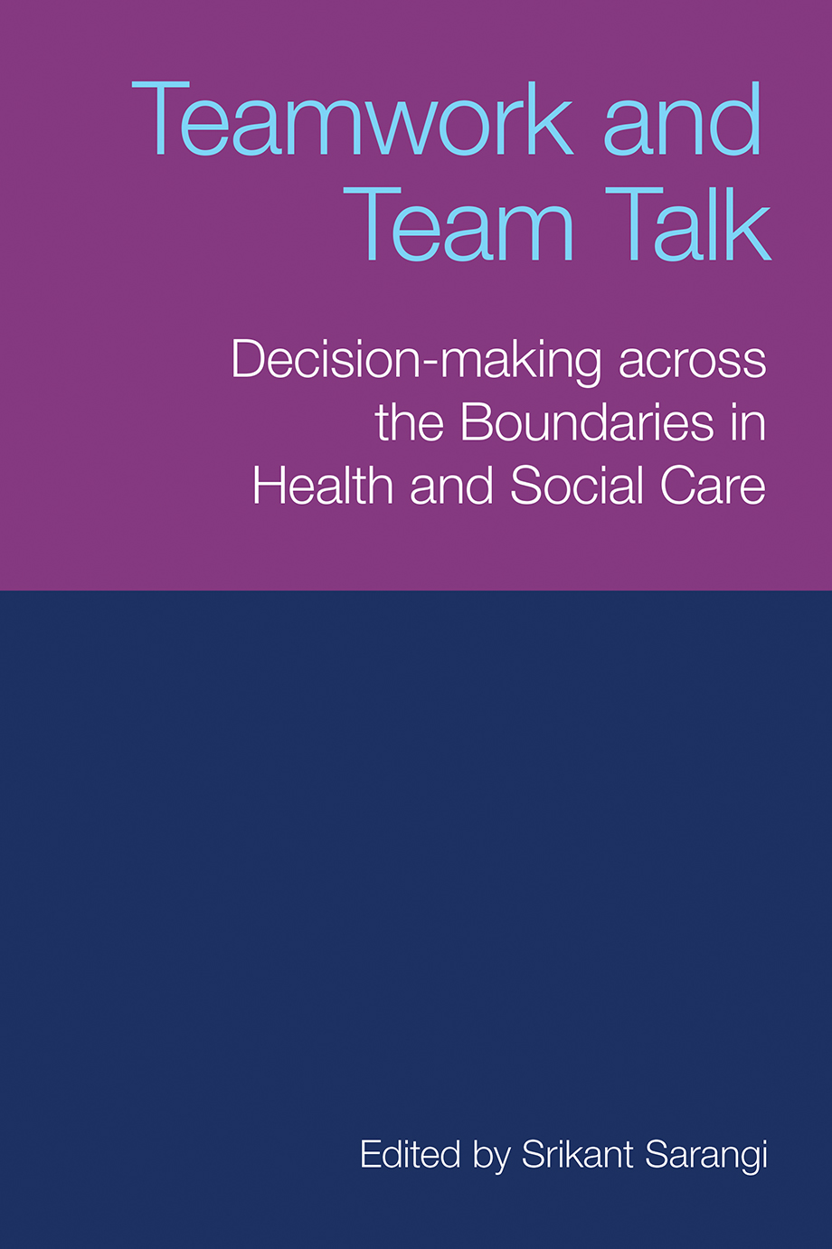 Teamwork and Team Talk