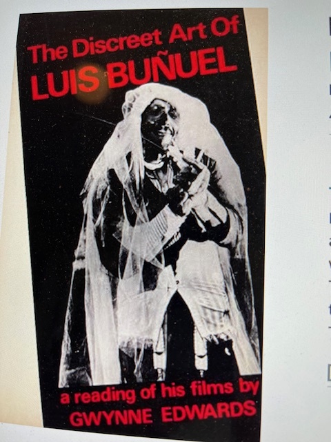 The Discreet Art of Luis Bunuel