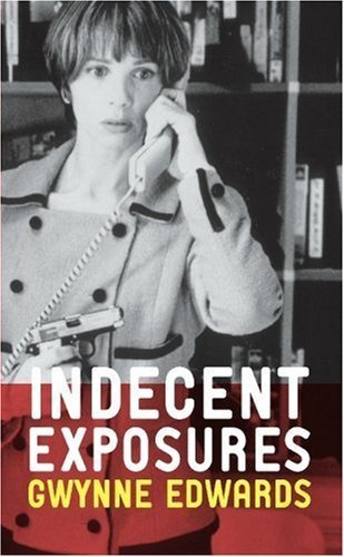 Indecent Exposures